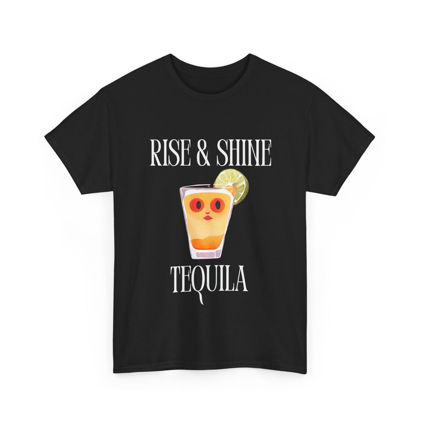 Rise and Shine Tequila Tee