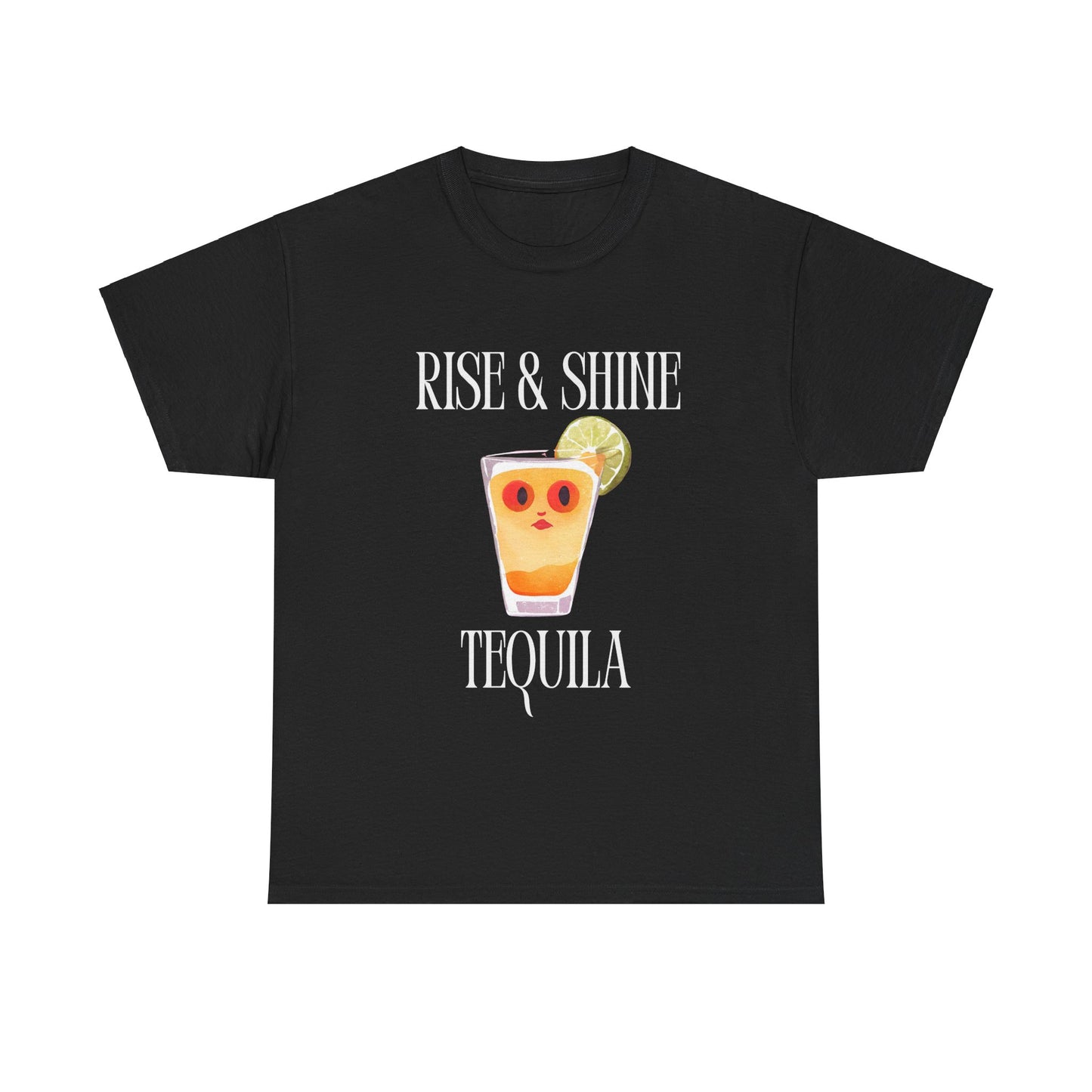 Rise and Shine Tequila Tee